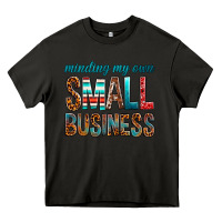 Asphalt Minding My Own Small Business Heavy Core Tee - BundleAndBundleShop