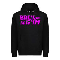 Black back to  funny trend newthe gym Premium Hoodie - maiPhamDesign