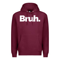 Burgundy That Says Bruh Premium Hoodie - maiPhamDesign