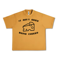 Peanut Butter it ain't easy being cheesy Urban Heavy Tee - DesignPulse