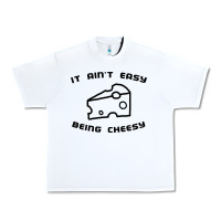White it ain't easy being cheesy Urban Heavy Tee - DesignPulse