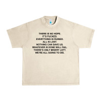 Sandshell there is no hope its fucked everything is ruined Urban Heavy Tee - DesignPulse