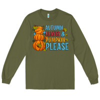 Army Green Autumn leaves and pumpkin please Long Sleeve Tee - Artiststas
