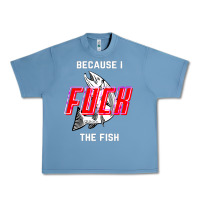 Pebble Blue because i fuck the fish Urban Heavy Tee - PixelWave