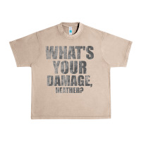 French Oak what's your damage, heather   heathers Urban Heavy Tee - PixelWave