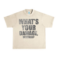 Sandshell what's your damage, heather   heathers Urban Heavy Tee - PixelWave