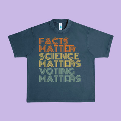 Facts Matter Science Matters Voting Matters Liberal Democrat T Shirt C Urban Heavy Tee Designed By Craftify