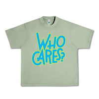 Oil Green who cares Urban Heavy Tee - Craftify