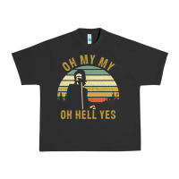 Pigment Black oh my my oh hell yes petty funny music fans gifts Urban Heavy Tee - InspiraDesign