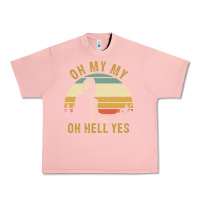 Salmon oh my my oh hell yes petty funny music fans gifts Urban Heavy Tee - InspiraDesign