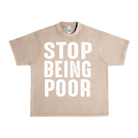 French Oak stop being poor Urban Heavy Tee - InspiraDesign
