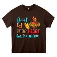 Chocolate Brown Don't Let Your Heart Be Troupled Heavy Core Tee - BundleAndBundleShop