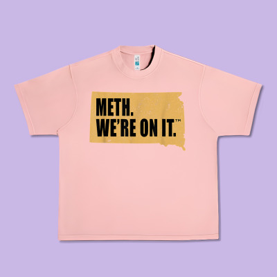 Mens Meth We're On It South Dakota Anti Drugs Campaign Vintage T Shirt Urban Heavy Tee Designed By Artchic