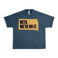 Midnight Navy mens meth we're on it south dakota anti drugs campaign vintage t shirt Urban Heavy Tee - ArtChic
