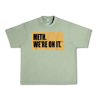Oil Green mens meth we're on it south dakota anti drugs campaign vintage t shirt Urban Heavy Tee - ArtChic