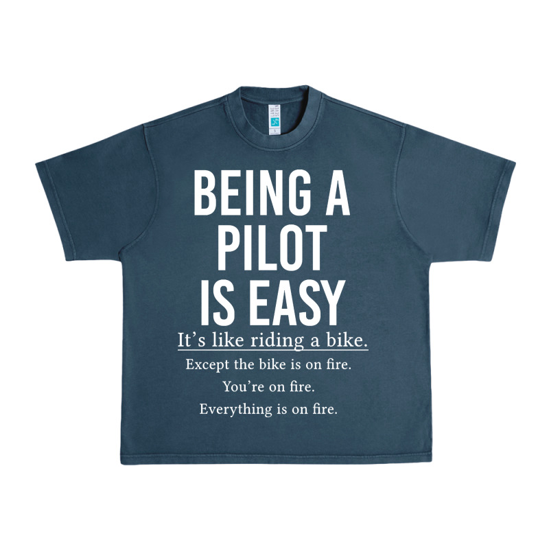 Funny Pilot Gift Being A Pilot Is Easy Urban Heavy Tee by ArtChic | Teevron