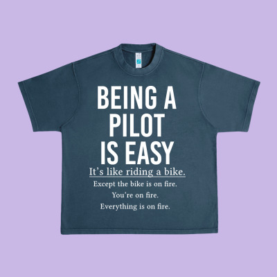 Funny Pilot Gift Being A Pilot Is Easy Urban Heavy Tee Designed By Artchic