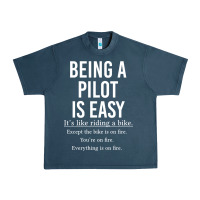 Midnight Navy Funny Pilot Gift Being A Pilot Is Easy Urban Heavy Tee - ArtChic