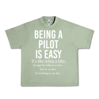 Oil Green Funny Pilot Gift Being A Pilot Is Easy Urban Heavy Tee - ArtChic