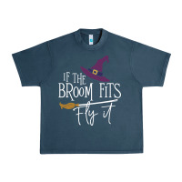 Midnight Navy if the broom fit fly it Urban Heavy Tee - ArtChic