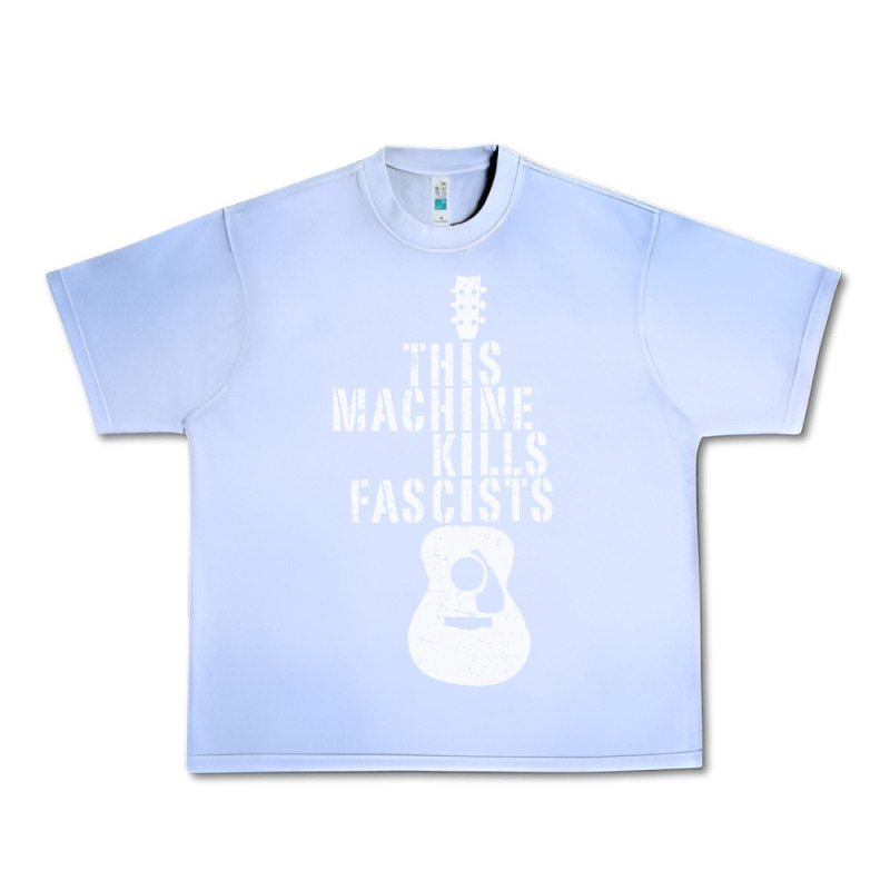 This Machine Kills Fascists Urban Heavy Tee by ArtChic | Teevron
