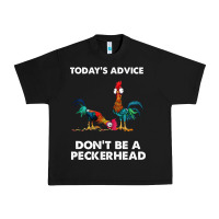Black hei hei today's advice don't be a peckerhead Urban Heavy Tee - ArtChic