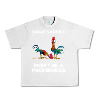 Lunar Rock hei hei today's advice don't be a peckerhead Urban Heavy Tee - ArtChic