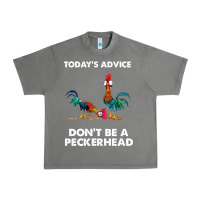 Tornado hei hei today's advice don't be a peckerhead Urban Heavy Tee - ArtChic