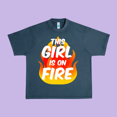 This Girl Is On Fire Fierce Lady Woman Power Go Girls Fiery Urban Heavy Tee Designed By Studioelite