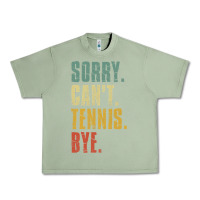 Oil Green sorry can't tennis bye funny vintage retro tennis player t shirt Urban Heavy Tee - StudioElite