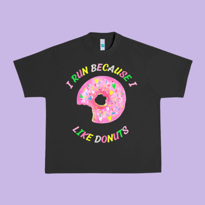 I Run Because I Like Donuts Urban Heavy Tee Designed By Studioelite