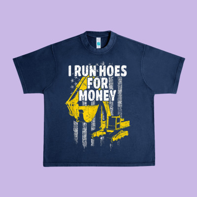 Heavy Equipment Operator I Run Hoes For Money Usa Flag T Shirt Urban Heavy Tee Designed By Studioelite