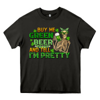 Asphalt buy me green beer and tell me i'm pretty Heavy Core Tee - FaDigitalArtStudio