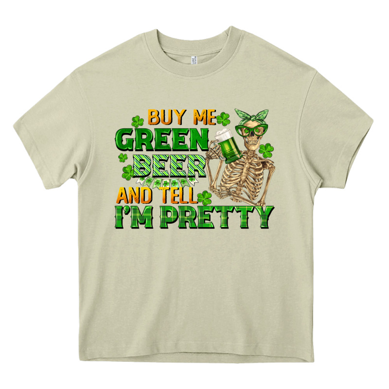 Buy Me Green Beer And Tell Me I'm Pretty Heavy Core Tee by FaDigitalArtStudio | Teevron
