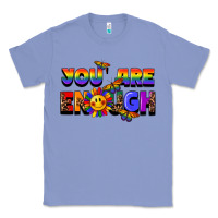 Colony Blue you are enough Classic Tee - FaDigitalArtStudio