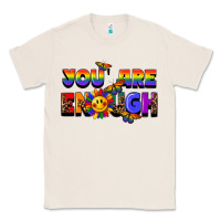 Natural you are enough Classic Tee - FaDigitalArtStudio