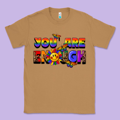 You Are Enough Classic Tee Designed By Fadigitalartstudio