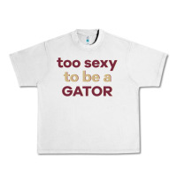 Lunar Rock too sexy to be a gator Urban Heavy Tee - PixelFlow