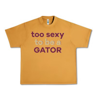 Peanut Butter too sexy to be a gator Urban Heavy Tee - PixelFlow