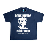 Navy dark humor is like food not everyone gets it, joseph stalin t shirt Urban Heavy Tee - PixelFlow