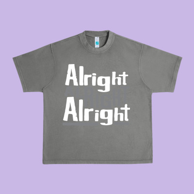 Matthew Mcconaughey Dazed & Confused Alright Alright Alright Hipster T Urban Heavy Tee Designed By Pixelflow