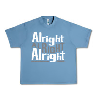 Pebble Blue matthew mcconaughey dazed & confused alright alright alright hipster t Urban Heavy Tee - PixelFlow