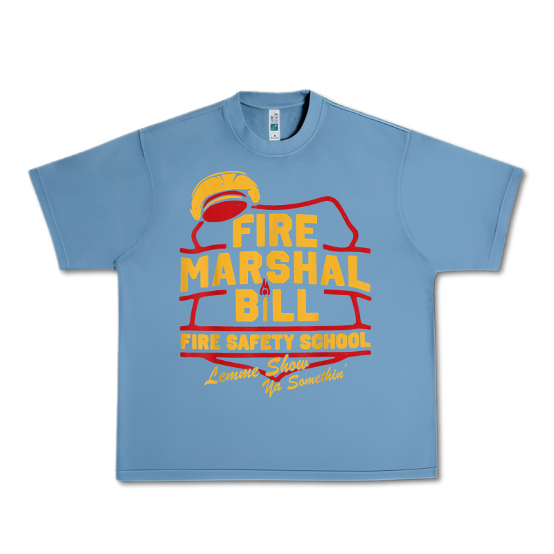 Fire Marshal Bill Fire Safety School Funny Firefighter T Shirt Urban Heavy Tee by PixelFlow | Teevron