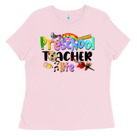 Bubblegum Pink Preschool Teacher Life Ladies Tee - LillyAllenDesigns