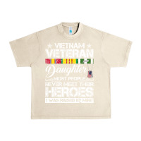 Sandshell VietNam Veteran daughter Most People Never Meet Their Heroes Urban Heavy Tee - SnappyArt