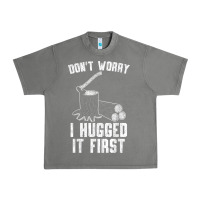 Lumberjack Don't Worry I Hugged It First Lumberjack Wood Cutter Logger Urban Heavy Tee | Teevron