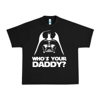 Black darth vader who's your daddy Urban Heavy Tee - SnappyArt