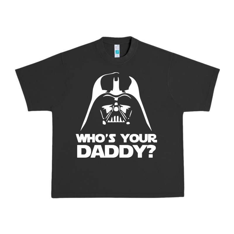 Darth Vader Who's Your Daddy Urban Heavy Tee by SnappyArt | Teevron