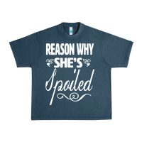The Reason She Is Spoiled Couples Matching Set Valentines T Shirt Urban Heavy Tee | Teevron