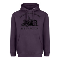 Plum I D Rather Be On My Tractor Heavyweight Hoodie - Bettercallsaul